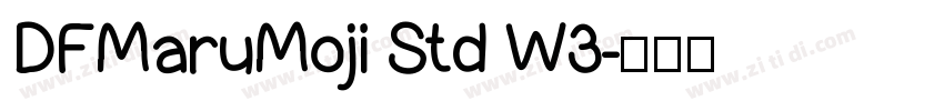 DFMaruMoji Std W3字体转换